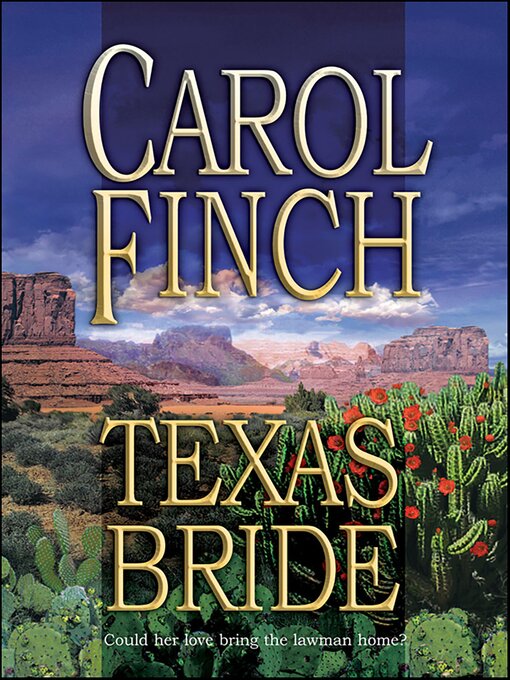 Title details for Texas Bride by Carol Finch - Available